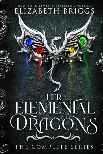 Her Elemental Dragons: The Complete Series
