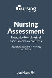 NURSING.com Nursing Assessment: Head-to-Toe Assessment in Picture