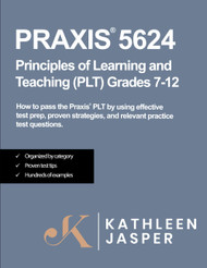 Praxis 5624 Principles of Learning and Teaching