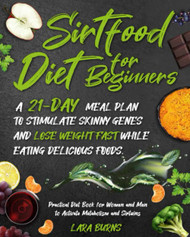 Sirtfood Diet for Beginners