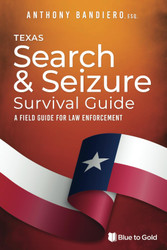 Texas Search & Seizure Survival Guide