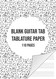 Blank Guitar Tab Manuscript Paper