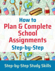 How to Plan & Complete School Assignments