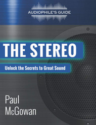 Audiophile's Guide: The Stereo (The Audiophile's Guide)