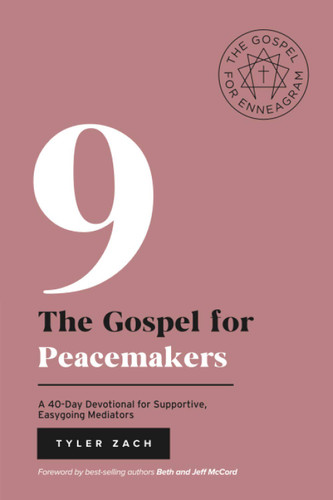 The Gospel for Peacemakers: A 40-Day Devotional for Supportive