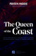 The Queen of the Coast