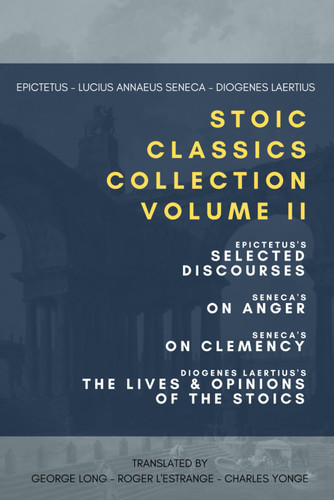 Stoic Classics Collection Volume II