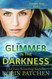 Glimmer in the Darkness: Page-turning suspense with a sprinkling of