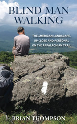 Blind Man Walking: Views of the American Landscape from the
