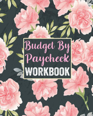 Budget by paycheck workbook