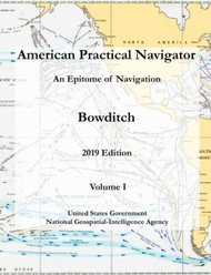 American Practical Navigator An Epitome of Navigation Bowditch 2019
