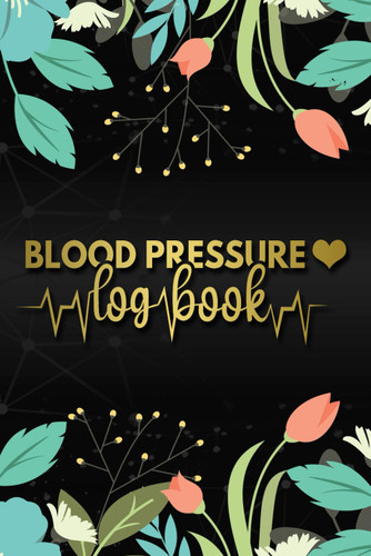 Blood Pressure Log Book