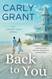 Back to You: A sweet small-town romance about second chances and
