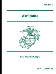 Marine Corps Doctrinal Publication MCDP 1 Warfighting April 2018