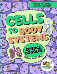 From Cells to Body Systems: Science Doodle Coloring Book