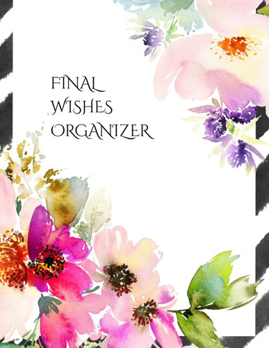 Final Wishes Organizer