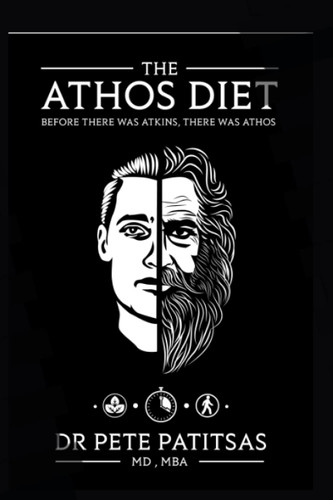 The Athos Diet: Before There Was Atkins There Was Athos