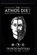 The Athos Diet: Before There Was Atkins There Was Athos