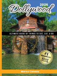 Dollywood: Ultimate Guide of Things to See Eat and Do