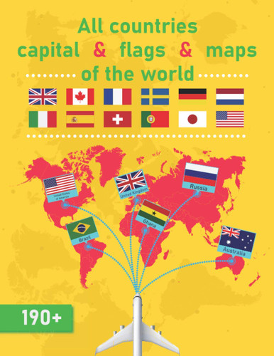 All countries capital flags and maps of the world