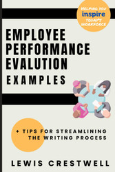 Employee Performance Evaluation Examples: + Tips for Streamlining the