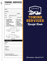Towing Services Receipt Book: 60 Invoices 8.5"x11"