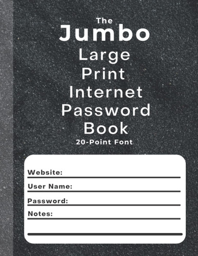 Jumbo Large Print Internet Password Book 20-Point Font