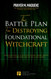 The Battle Plan for Destroying Foundational Witchcraft