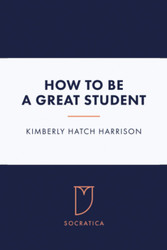 How to Be a Great Student