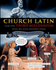 Church Latin for the Third Millennium: Step-by-Step Instruction - Sub