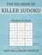 The Big Book of Killer Sudoku - Medium to Hard - 1000 Challenging