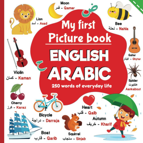 My first picture book English Arabic 250 words of everyday life