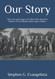 Our Story: The Lives and Legacy of Those Who Served in Battery B