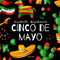 Celebrate Cinco de Mayo - Celebramos Cinco de Mayo Celebrate Cinco de Mayo - Celebramos Cinco de Mayo