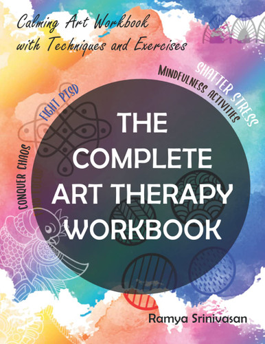 The Complete Art Therapy Workbook