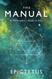 The Manual: A Philosopher's Guide to Life