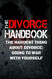 The Divorce Handbook: The hardest thing about divorce: Going to war