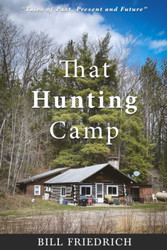 That Hunting Camp (Deer Camp Adventures)