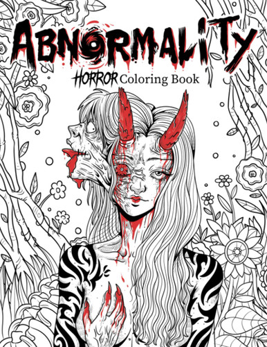 Abnormality: Horror Coloring Book for Adults