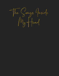 The Songs In My Head: Songwriting Journal