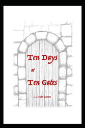 10 Days at 10 Gates