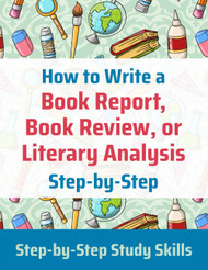 How to Write a Book Report Book Review or Literary Analysis