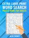 Extra Large Print Word Search Puzzle Book for Adults