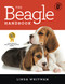 The Beagle Handbook: The Essential Guide For New & Prospective Beagle