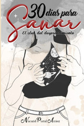30 dias para sanar (Spanish Edition)