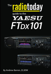 The Radio Today guide to the Yaesu FTDX101 (Radio Today guides)