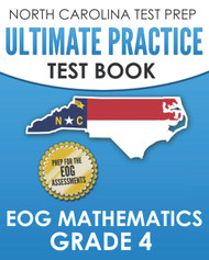 North Carolina Test Prep Ultimate Practice Test Book Eog Mathematics