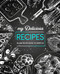 My Delicious Recipes: Blank Recipe Book To Write In: Note Down Your