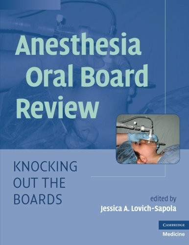 Anesthesia Oral Board Review