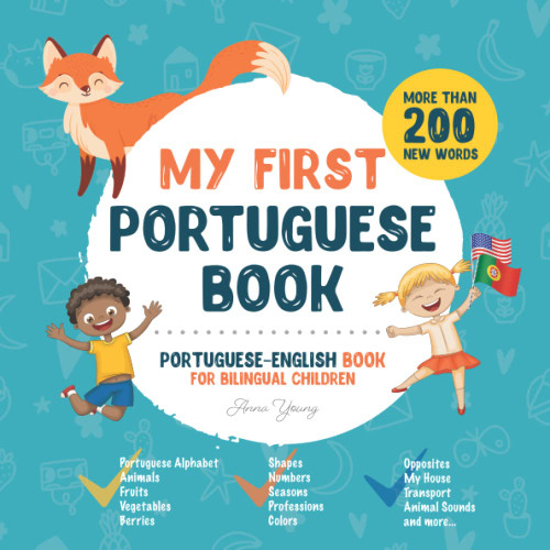 My First Portuguese Book. Portuguese-English Book for Bilingual